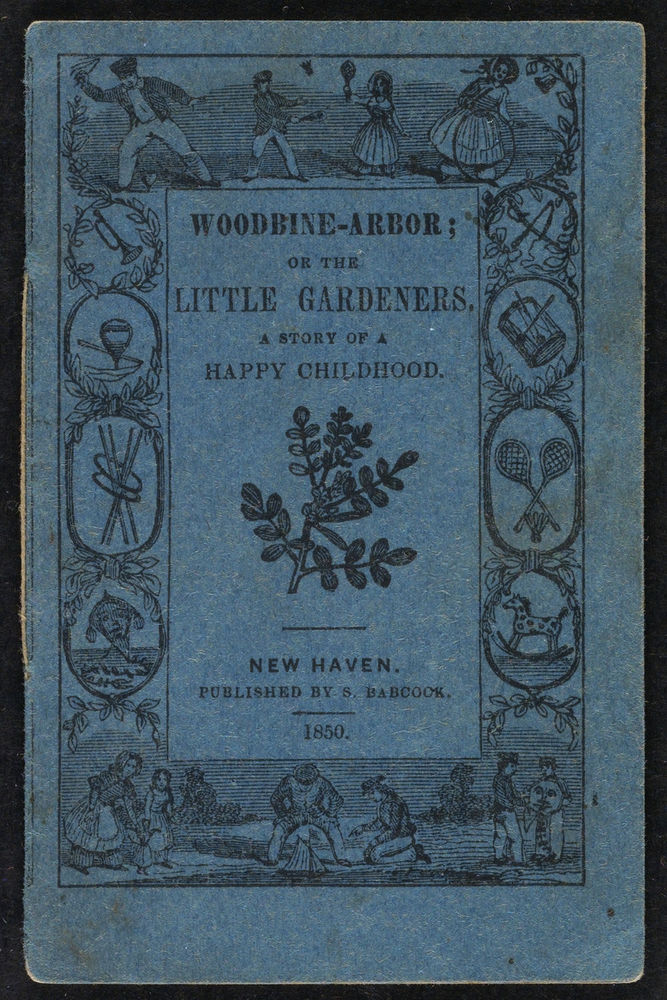 Scan 0001 of Woodbine-arbor, or, The little gardeners