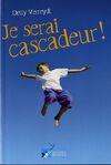 Read Je serai cascadeur