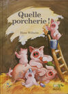 Read Quelle porcherie!